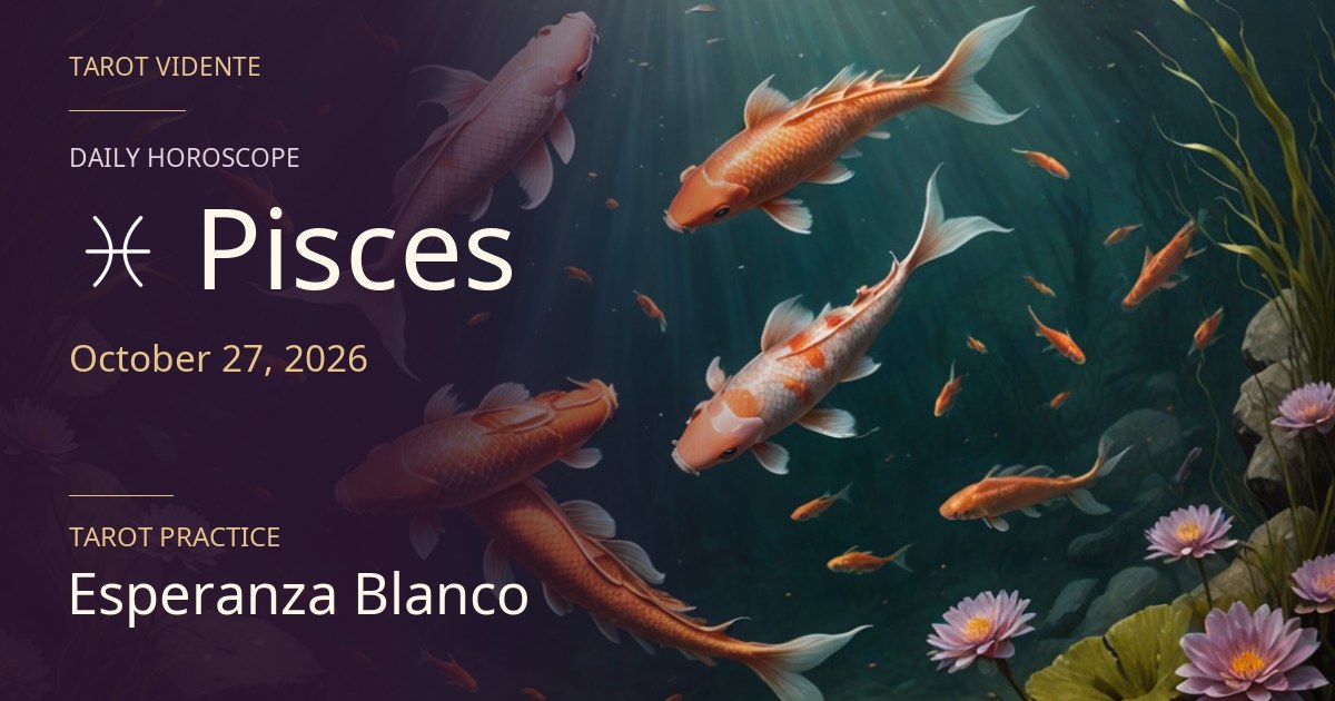 Pisces horoscope · October 27, 2026. Symbolic AI-generated illustration.