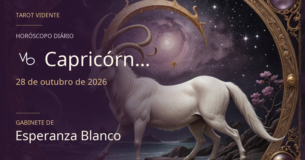 Horóscopo de Capricórnio · 28 de outubro de 2026. Ilustração simbólica gerada por IA.