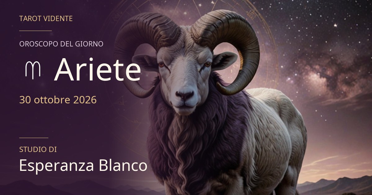 Oroscopo Ariete · 30 ottobre 2026. Illustrazione simbolica generata con IA.