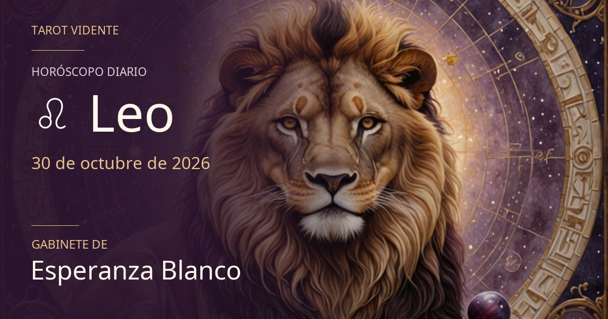 Horóscopo de Leo · 30 de octubre de 2026. Ilustración simbólica generada con IA.