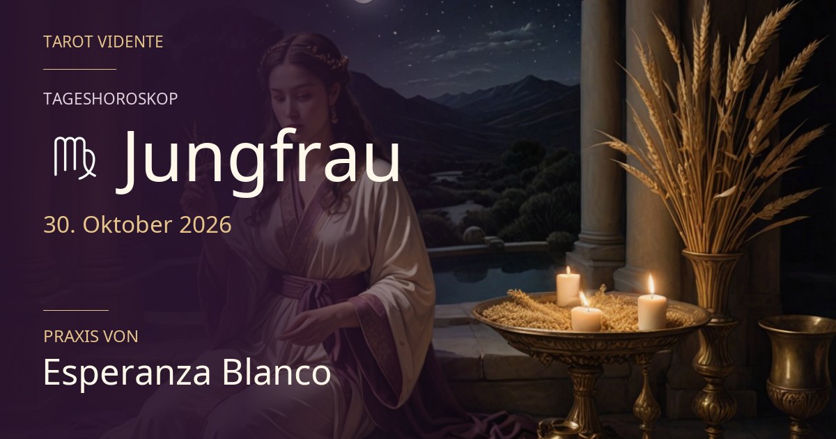 Horoskop für Jungfrau · 30. Oktober 2026. Symbolische, mit KI erstellte Illustration.