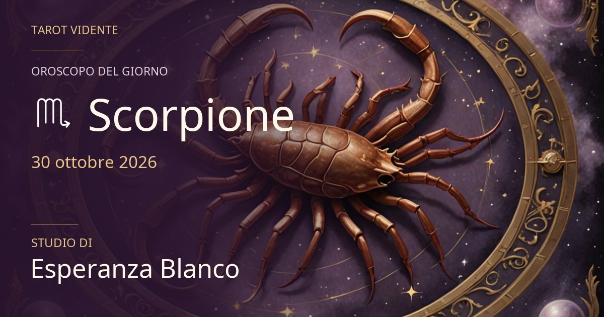 Oroscopo Scorpione · 30 ottobre 2026. Illustrazione simbolica generata con IA.