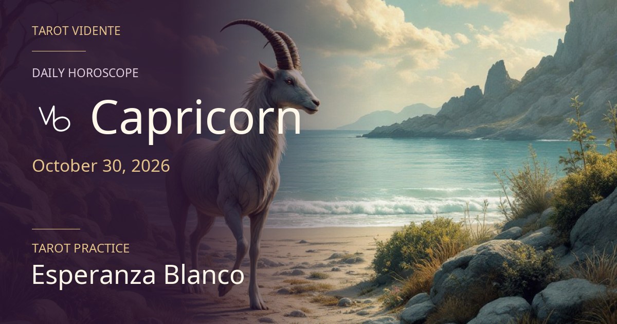 Capricorn horoscope · October 30, 2026. Symbolic AI-generated illustration.