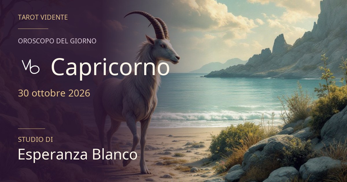 Oroscopo Capricorno · 30 ottobre 2026. Illustrazione simbolica generata con IA.