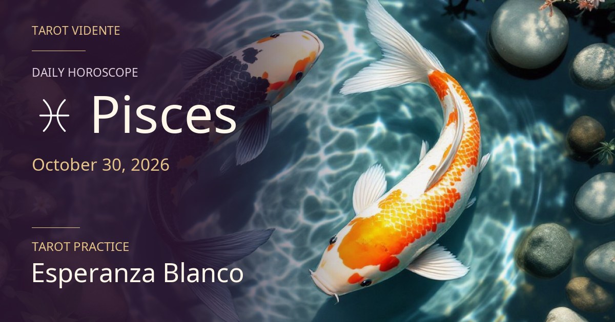 Pisces horoscope · October 30, 2026. Symbolic AI-generated illustration.