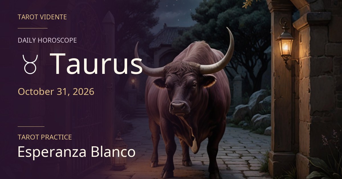 Taurus horoscope · October 31, 2026. Symbolic AI-generated illustration.